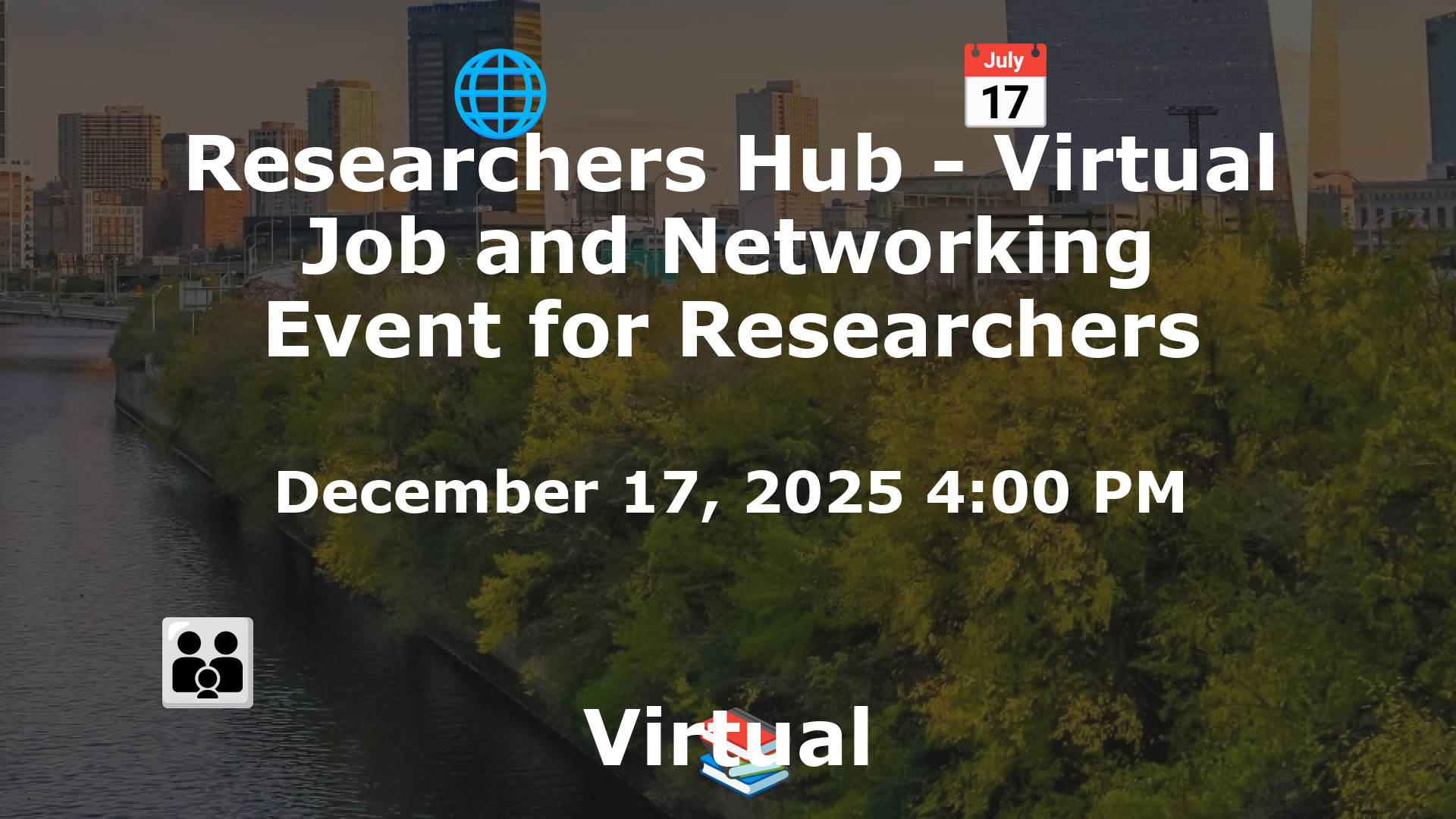Researchers Hub - Virtual Job and Networking Event for Researchers event image